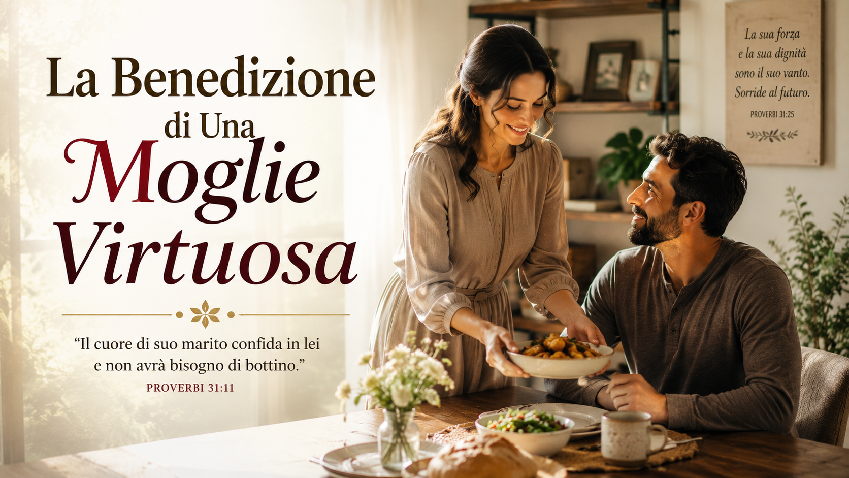 La Benedizione di Una Moglie Virtuosa