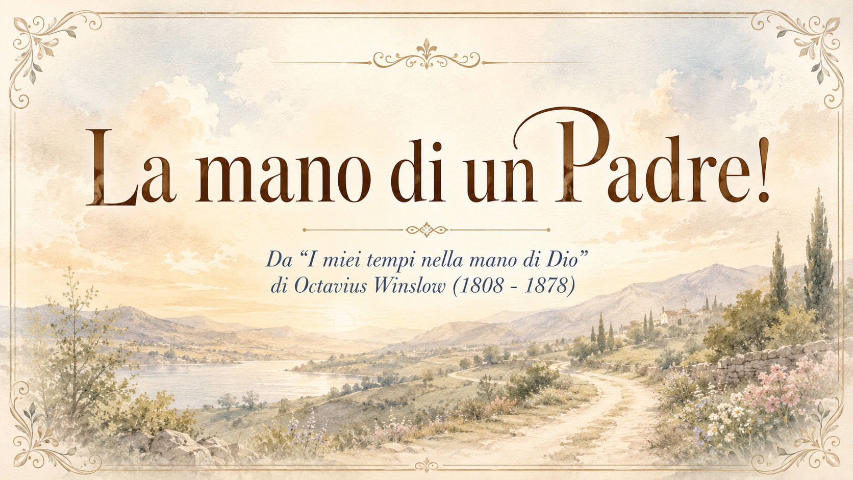 La Mano di un Padre!