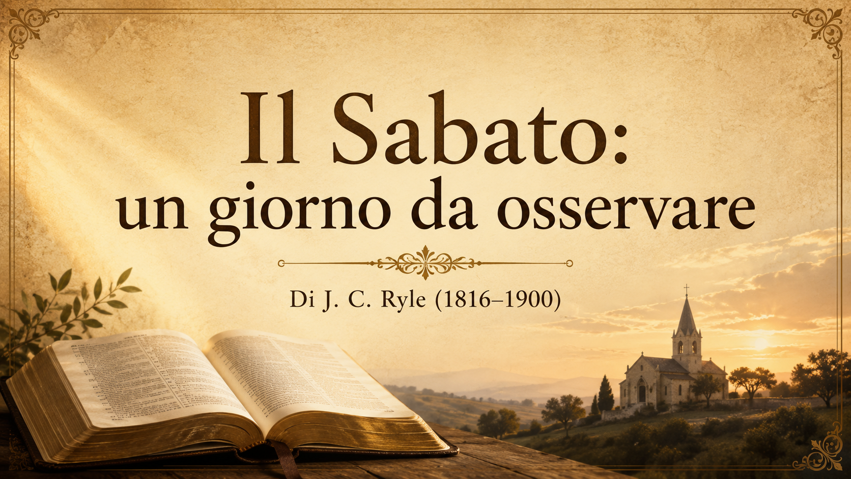 Il Sabato: un giorno da osservare