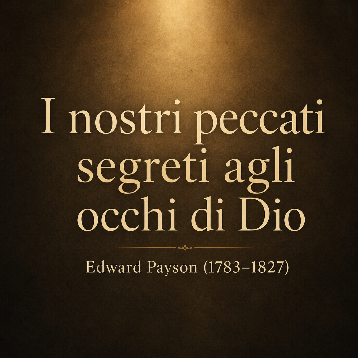 I nostri peccati segreti agli occhi di Dio